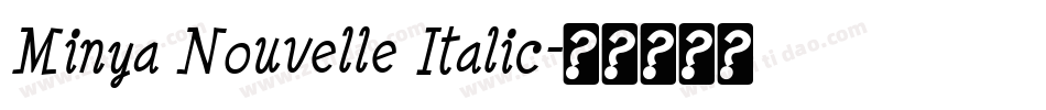 Minya Nouvelle Italic字体转换